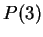 $ P(3)$