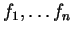 $ f _ 1,\dots f _ n$