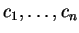 $ c _ 1,\dots, c _ n$