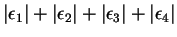 $ \vert \epsilon _ 1 \vert + \vert \epsilon _ 2 \vert +
\vert \epsilon _ 3 \vert + \vert \epsilon _ 4 \vert$