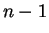 $ n-1$
