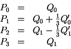 \begin{displaymath}\begin{array}{ccc}
P_0&=&Q_0\\
P_1&=&Q_0+{\frac 13} Q'_0\\
P_2&=&Q_1-{\frac 13} Q'_1\\
P_3&=&Q_1
\end{array}\end{displaymath}