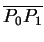 $ \overline {P_0 P_1} $