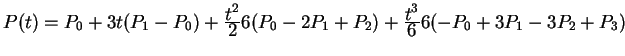 $ P(t) = P_0 + 3t(P_1 - P_0) + {\frac{\displaystyle t^2}{\displaystyle 2}} 6(P_0...
...2) + {\frac{\displaystyle t^3}{\displaystyle 6}} 6(-P_0 + 3
P_1 - 3 P_2 + P_3) $