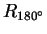 $ R _ {180 ^\circ }$