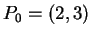 $ P _ 0 = (2,3)$