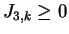 $ J_{3,k} \geq 0 $