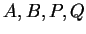$ A,B,P,Q $