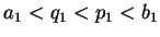 $ a _ 1 < q _ 1
< p _ 1 < b _ 1 $