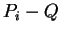 $ P _ i - Q $