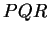 $ PQR $