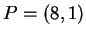 $ P = (8,1) $