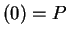 $ (0) = P $