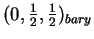 $ (0, {\frac{1} {2}}, {\frac{1} {2}}) _ {bary} $