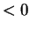 $ <0 $