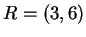 $ R = (3,6) $