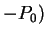 $ - P
_ {0}) $