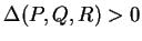 $ \Delta (P,Q,R) > 0 $