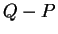 $ Q-P $