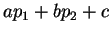 $ a p _ 1 + b p _ 2 + c $