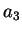 $ a _ 3$