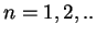 $ n=1,2,..$