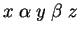 $ x \;\alpha \;y \;\beta \;z$
