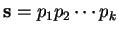 $ {\bf s} = p_1 p_2 \cdots p_k$