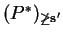 $ (P ^ *)_{\not\geq {\bf s}'}$