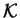 $ {\cal K}$