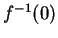 $ f ^ {-1}(0)$