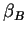 $ \beta _ B$