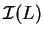 $ {\cal I} (L)$