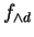 $ f _ {\wedge d}$