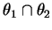 $ \theta _ 1 \cap \theta
_ 2$