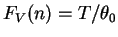 $ F _ V (n) = T/\theta _ 0$
