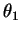 $ \theta _ 1$