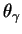 $ \theta _ \gamma$
