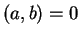 $ (a,b) = 0$
