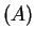 $ (A)$