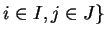 $ i \in
I, j \in J\}$