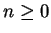 $ n \geq 0$