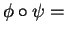 $ \phi \circ \psi =$