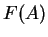$ F(A)$