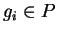 $ g _ i \in P $