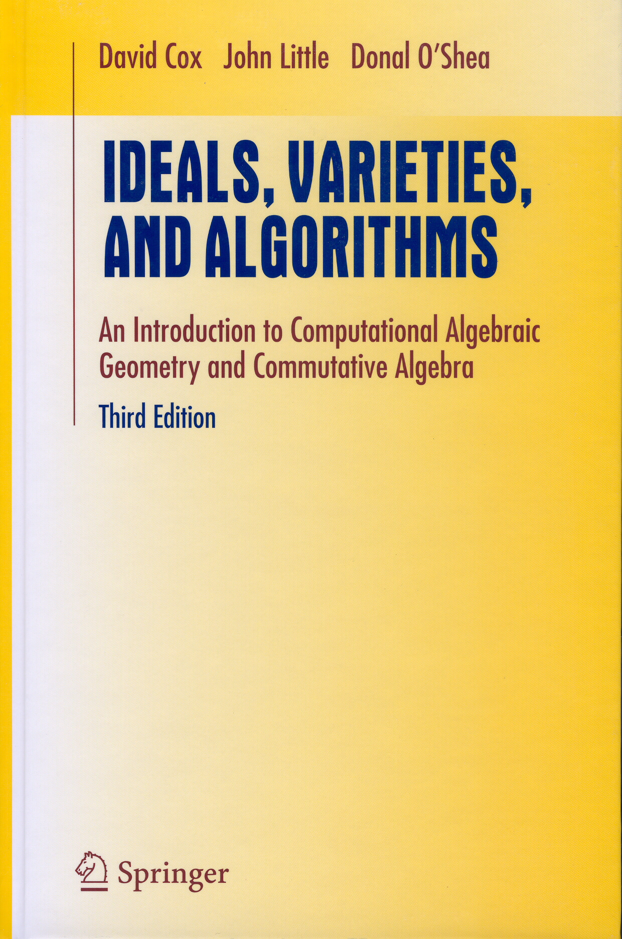 Ideals, Varieties, and Algorithms