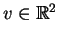 $ v\in \mathbb{R}^{2} $